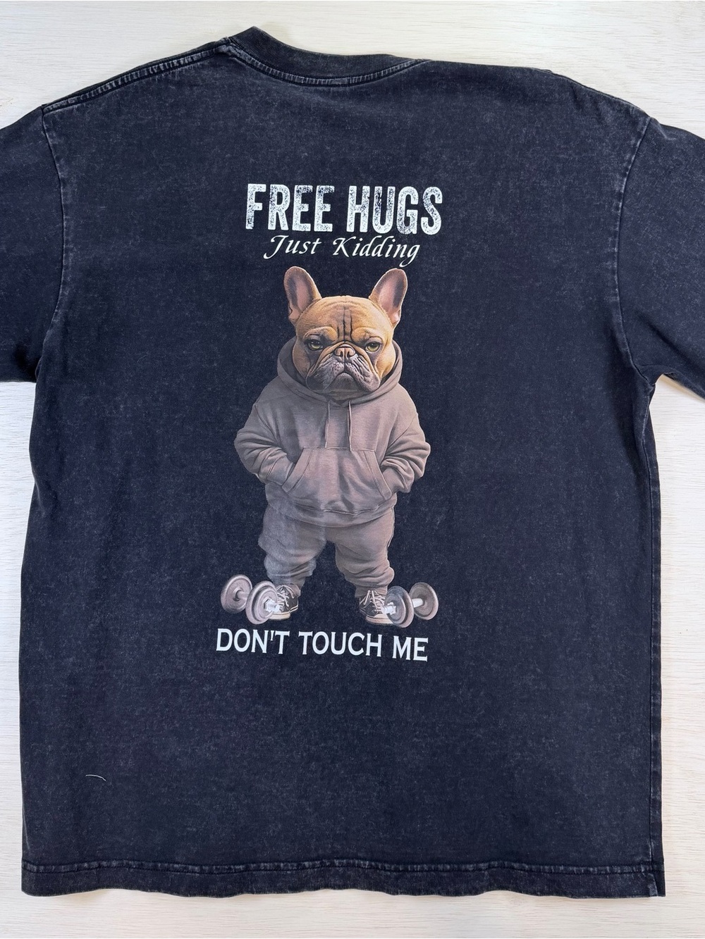 Free Hugs, Just Kidding, Don’t Touch Me - French Bulldog Graphic Tee